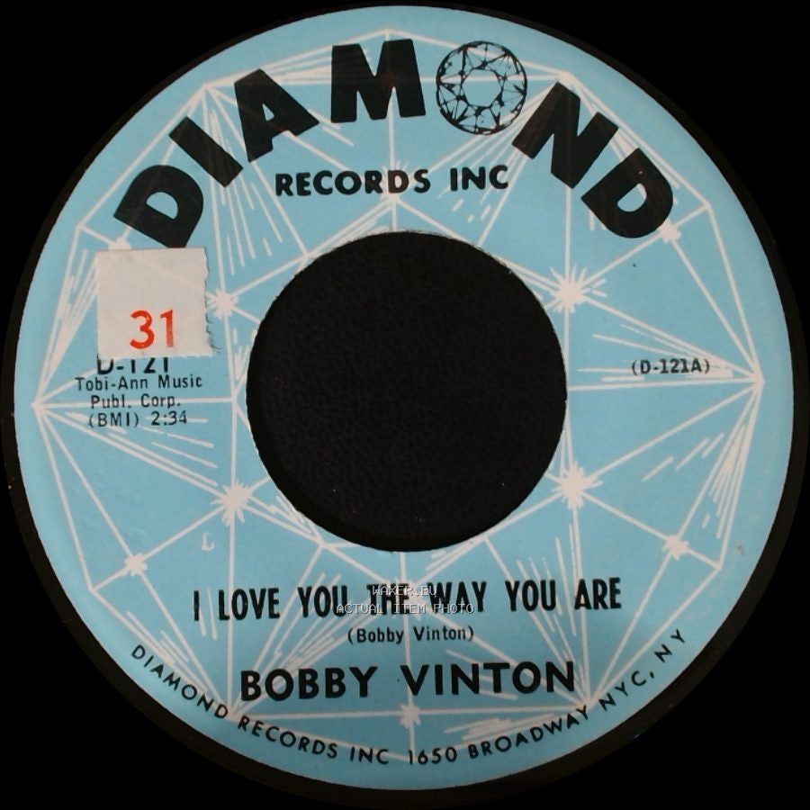 Bobby Vinton / Chuck & Johnny - I Love You The Way You Are / You're My Girl side A