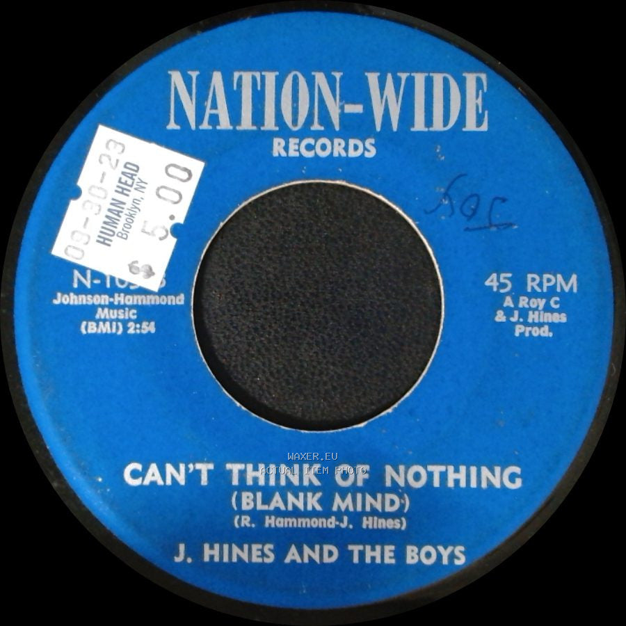 J. Hines And The Boys - Can't Think Of Nothing (Blank Mind) / Going Down - For The Last Time side A