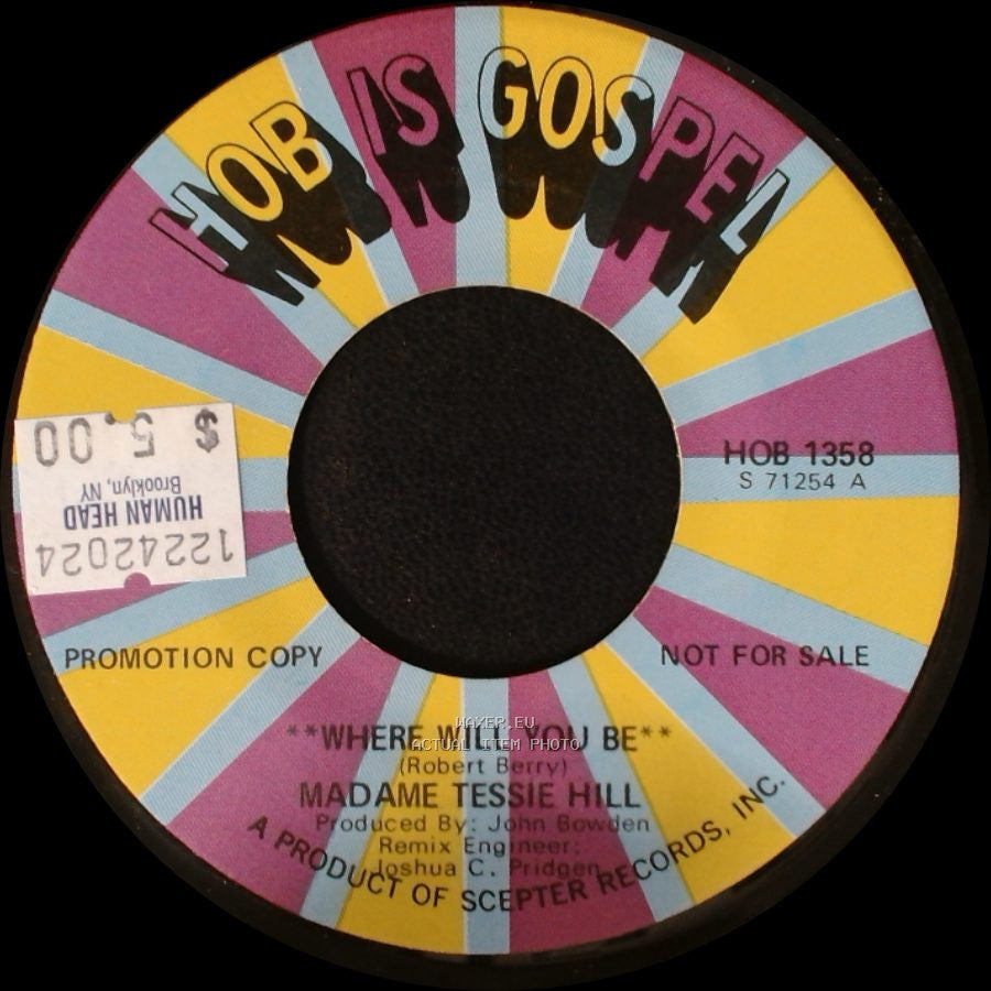 Madame Tessie Hill - The Name Of Jesus / Where Will You Be side B