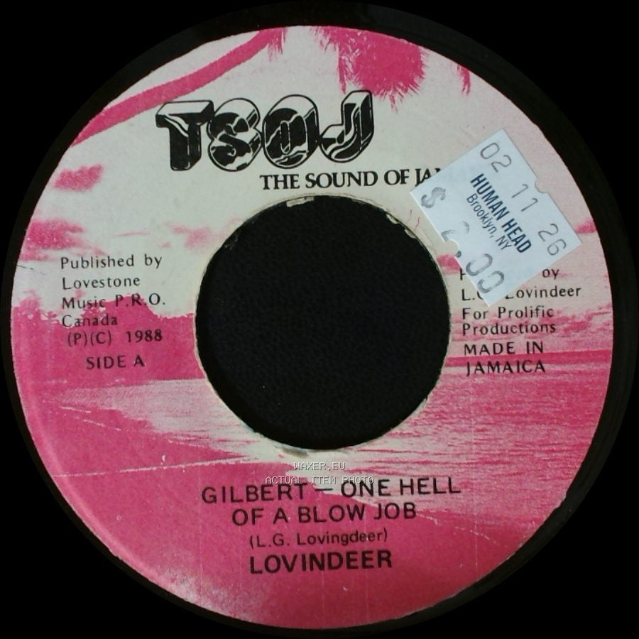 Lovindeer - Gilbert - One Hell Of A Blow Job / Angry Wind side A