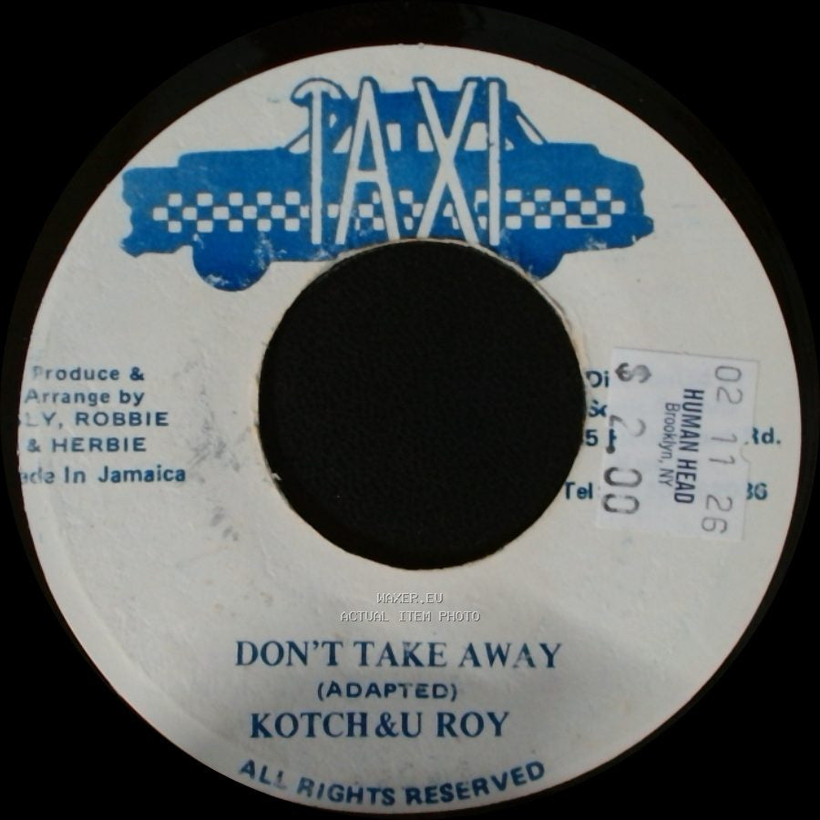 Kotch & U Roy - Don't Take Away (Adapted) / Version side A