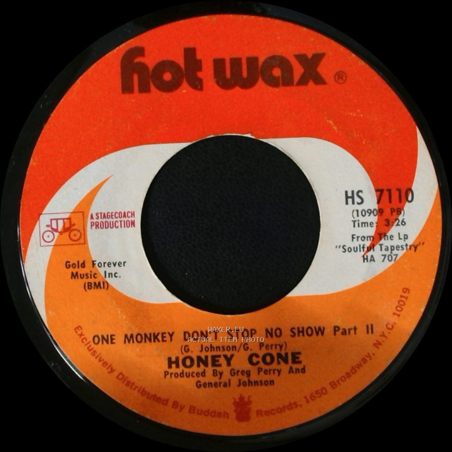 Honey Cone - One Monkey Don't Stop No Show Part Ii / One Monkey Don't Stop No Show Part I side A