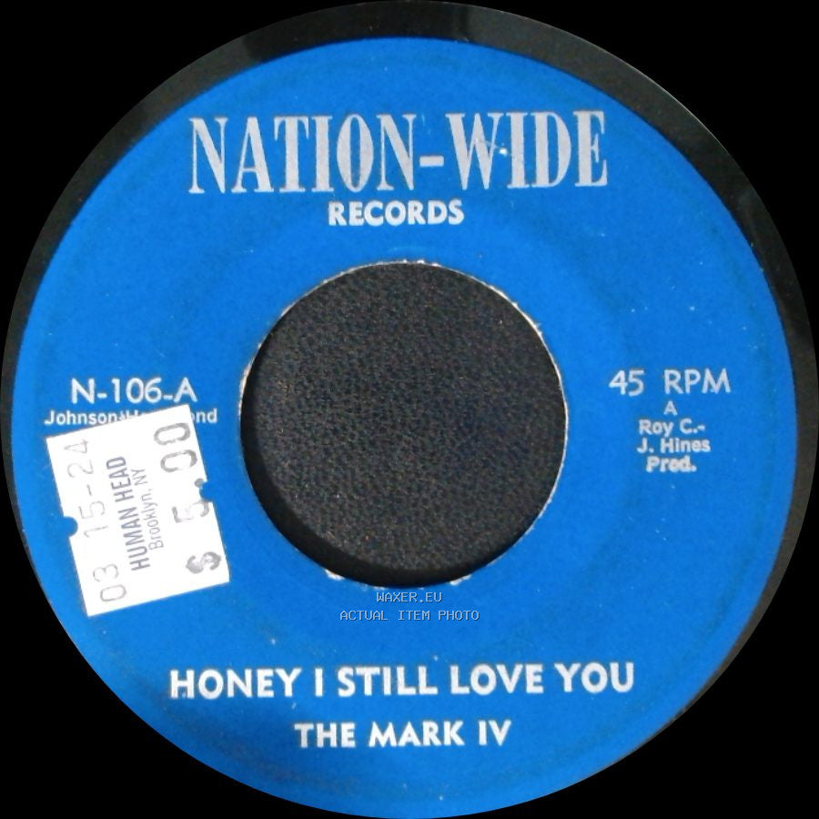 The Mark Iv - Since God Made Woman - Nobody Rest / Honey I Still Love You side B