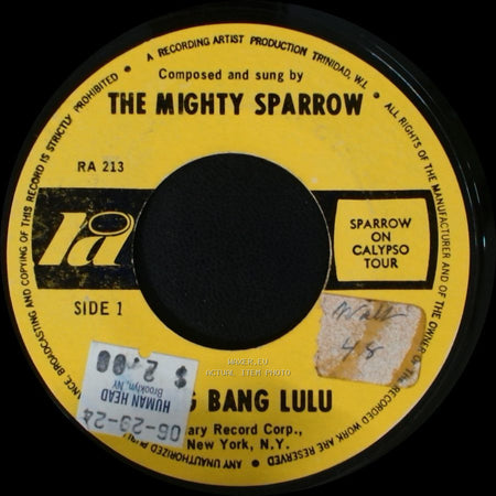 The Mighty Sparrow - Bang Lulu / Black And White Love side A