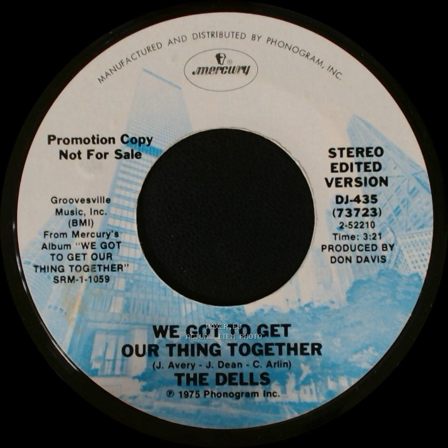 The Dells - We Got To Get Our Thing Together / We Got To Get Our Thing Together side B
