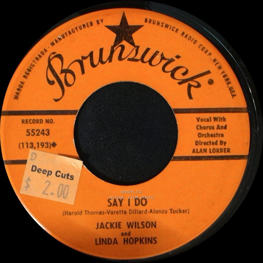 Jackie Wilson And Linda Hopkins - Say I Do / Shake A Hand side A