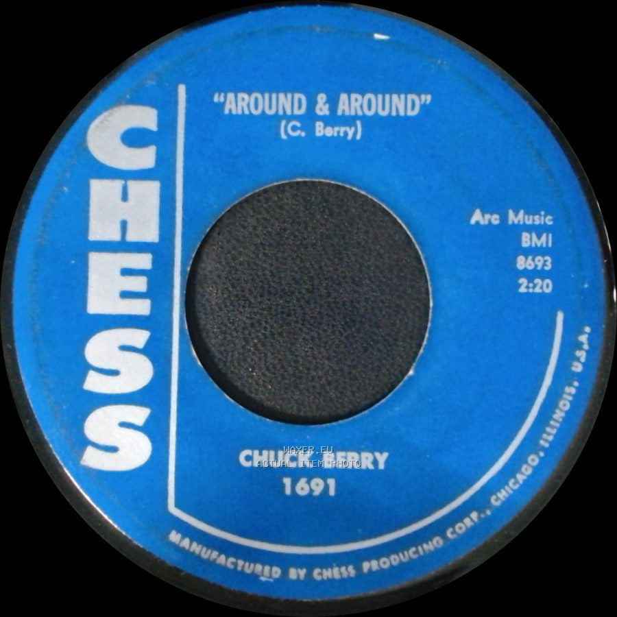 Chuck Berry - Around & Around / "Johnny B. Goode" side A