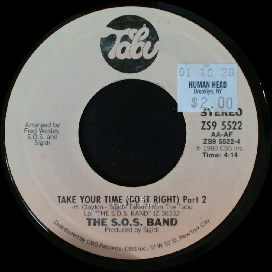 The S.O.S. Band - Take Your Time (Do It Right) Part 1 / Take Your Time (Do It Right) Part 2 side B