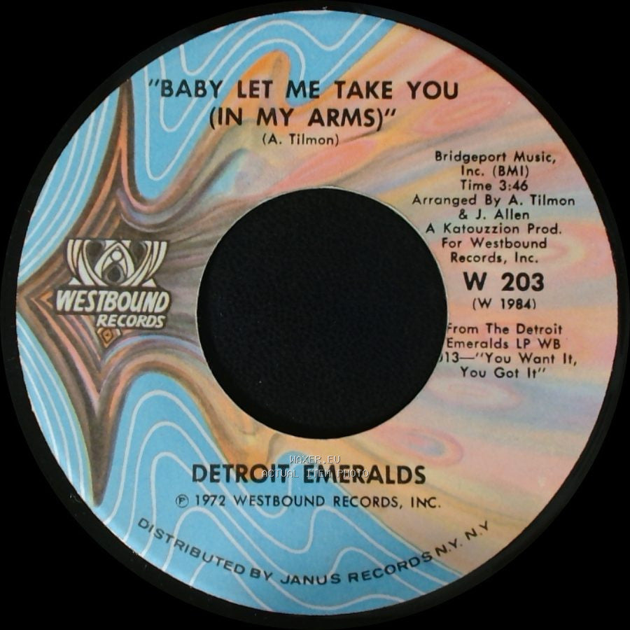 Detroit Emeralds - Baby Let Me Take You (In My Arms) / I'll Never Sail The Sea Again side A
