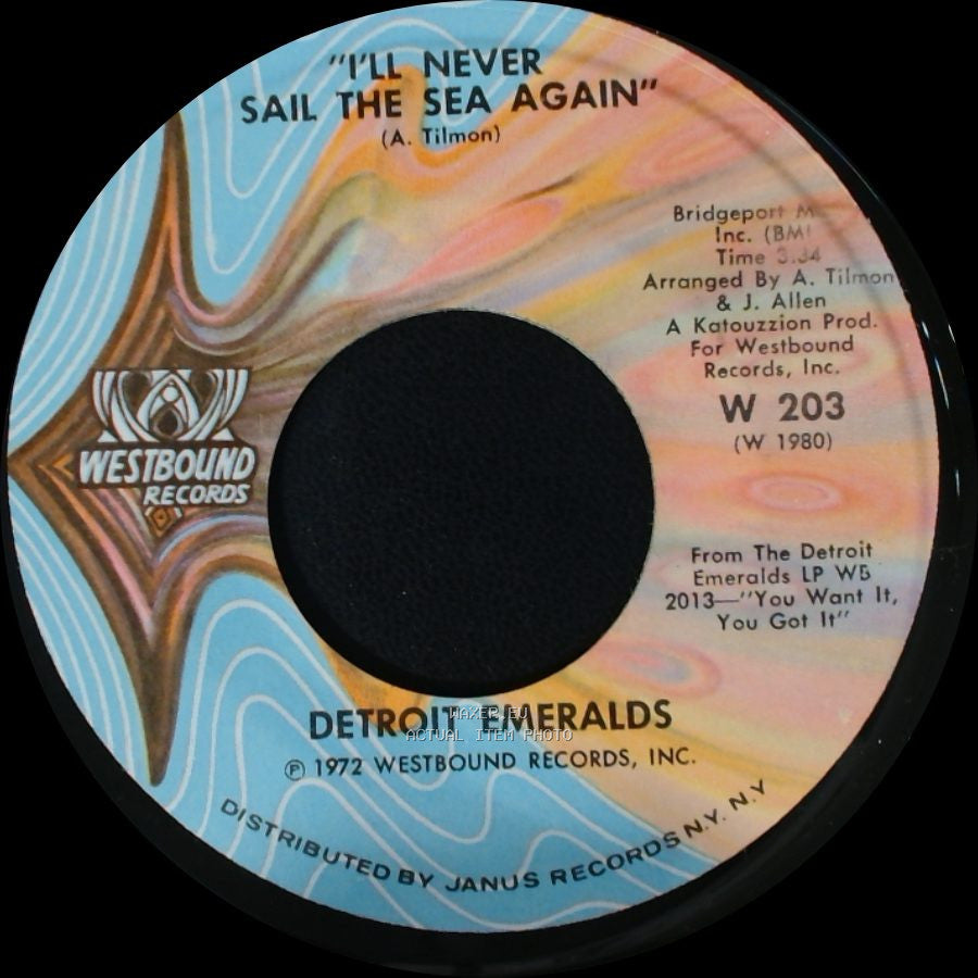 Detroit Emeralds - Baby Let Me Take You (In My Arms) / I'll Never Sail The Sea Again side B