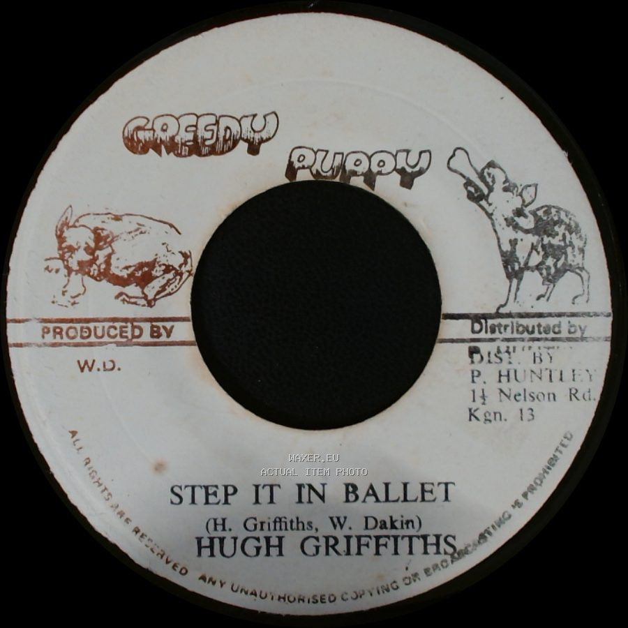 Hugh Griffiths / Prince Huntley Special - Step It In Ballet / Version side A