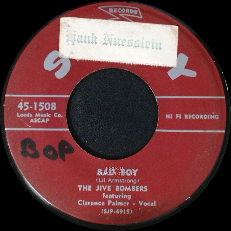 The Jive Bombers Featuring Pee Wee Tinney / The Jive Bombers Featuring Clarence Palmer - When Your Hair Has Turned To Silver / Bad Boy side B