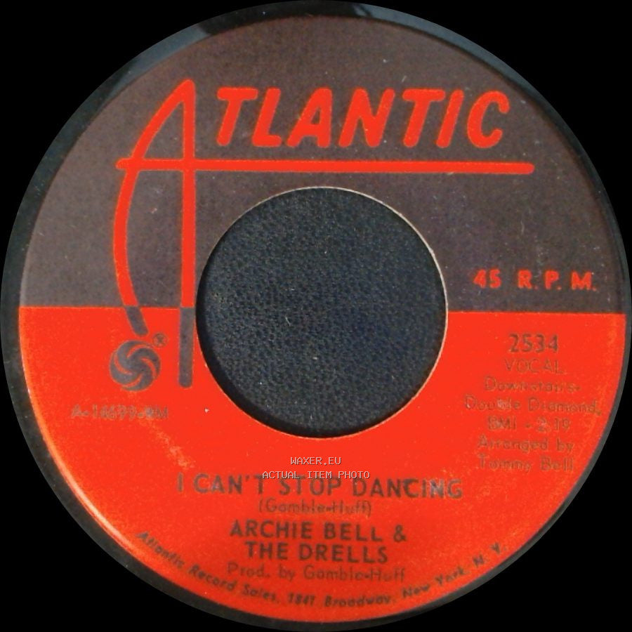 Archie Bell & The Drells - I Can't Stop Dancing / You're Such A Beautiful Child side A