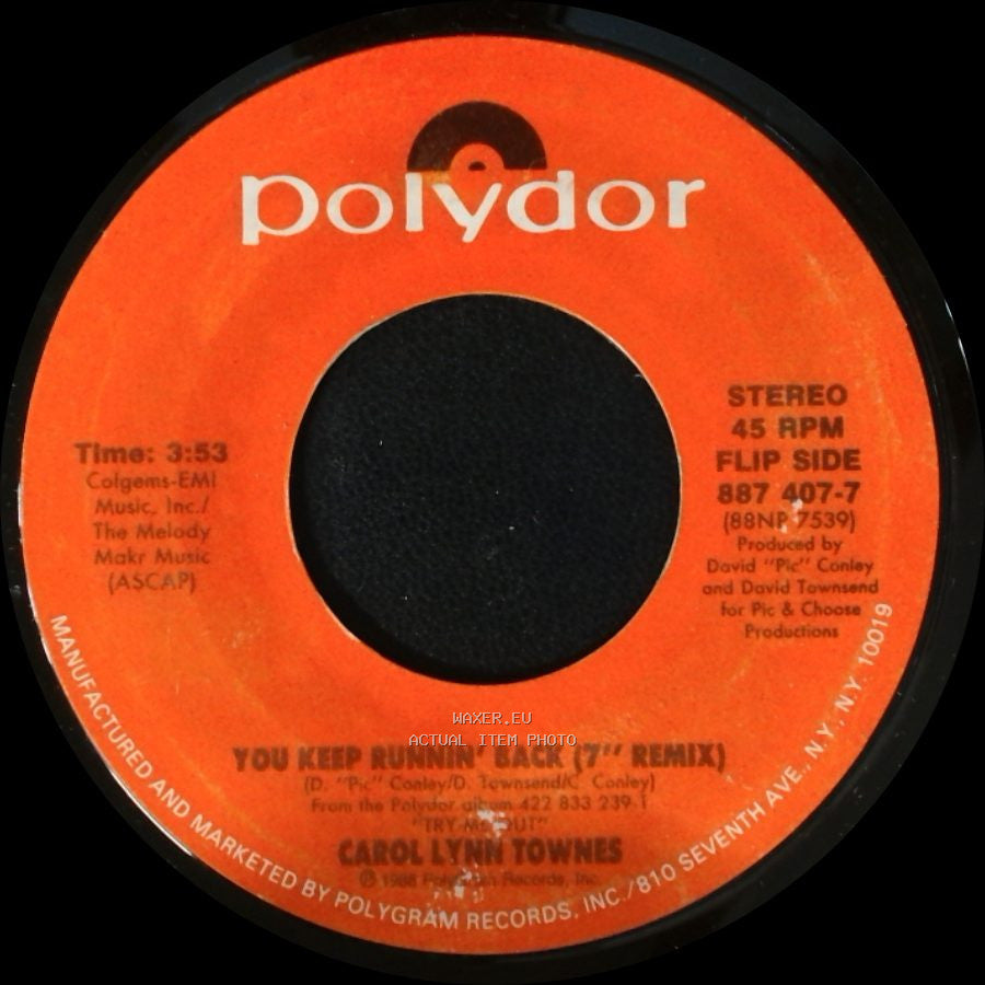 Carol Lynn Townes - You Keep Runnin' Back (7" Remix) / You Keep Runnin' Back (Lp Edit) side A