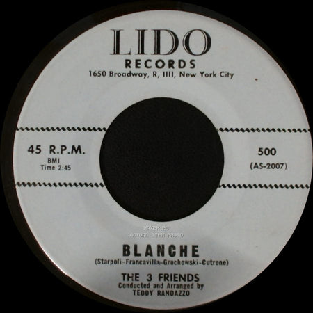 The 3 Friends - Blanche / Baby I'll Cry side A
