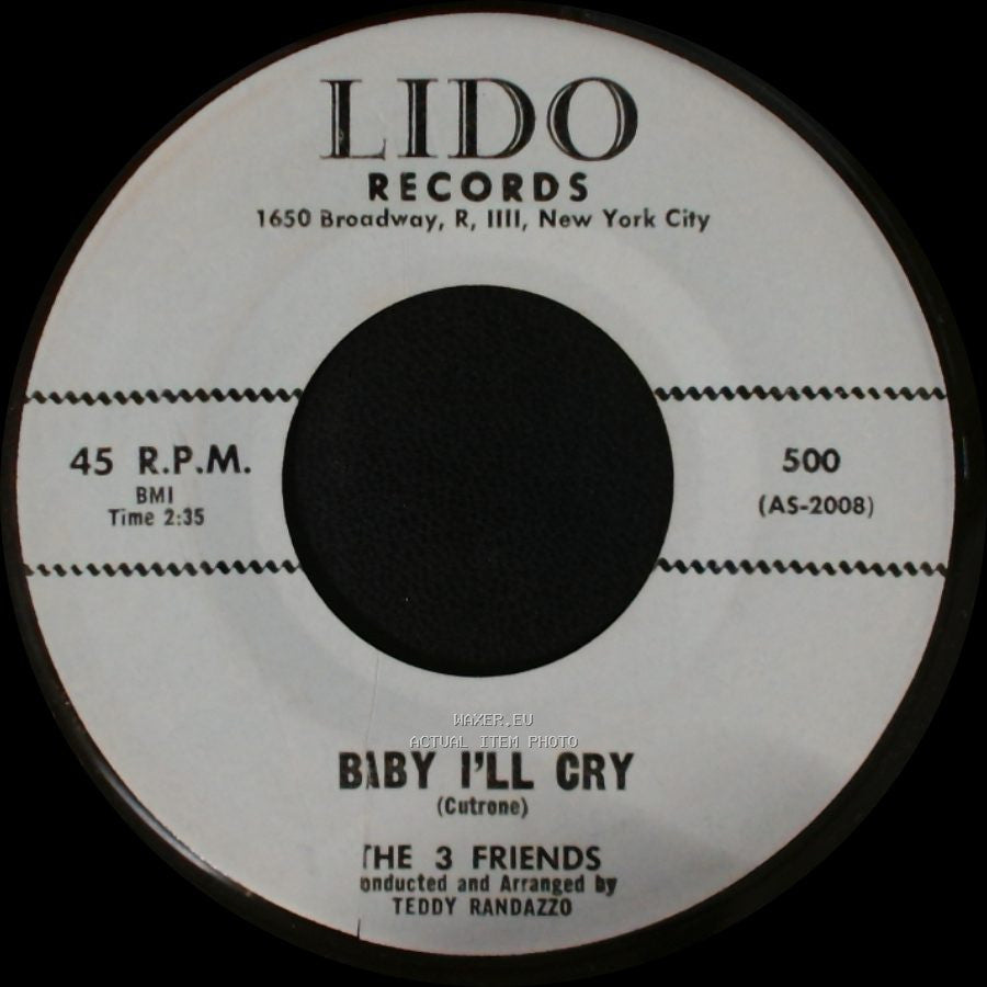 The 3 Friends - Blanche / Baby I'll Cry side B