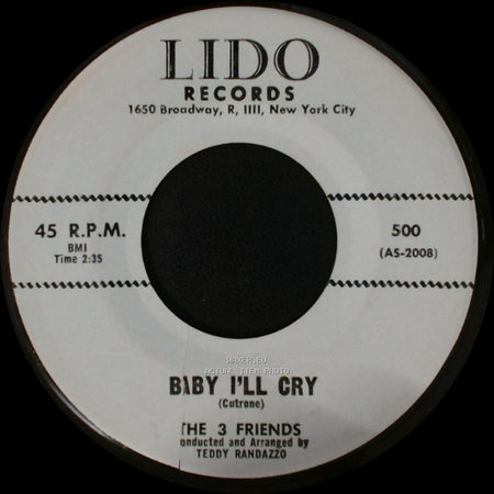 The 3 Friends - Blanche / Baby I'll Cry side B