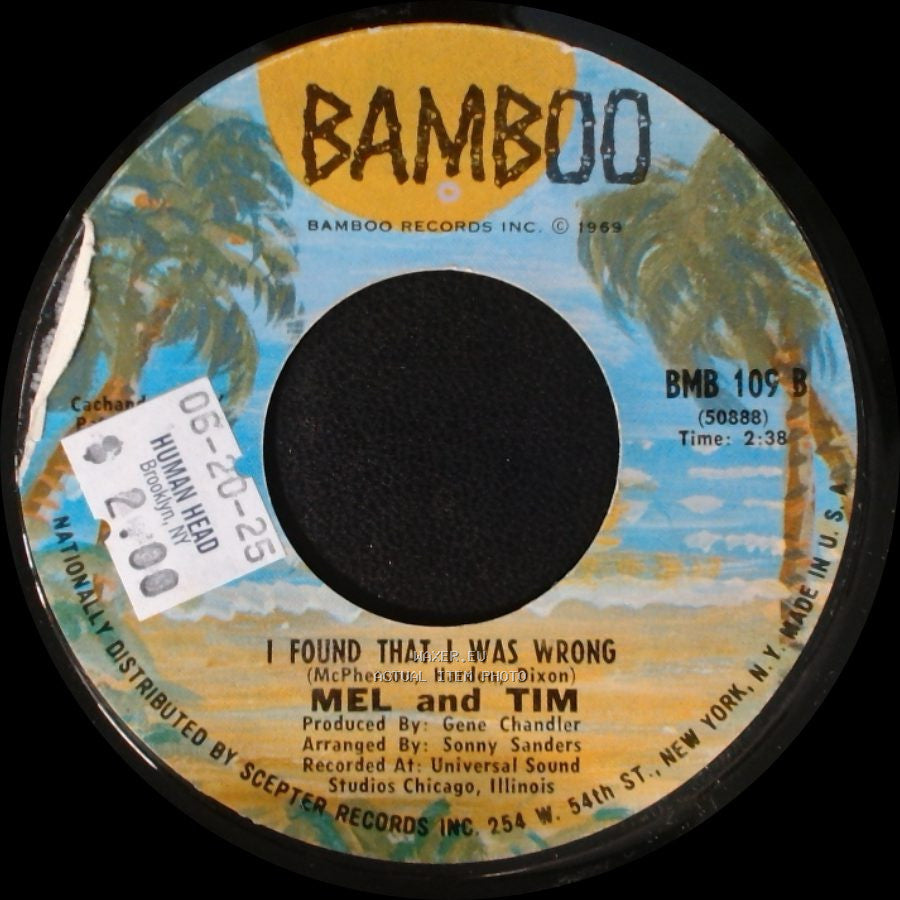 Mel And Tim - I Found That I Was Wrong / Good Guys Only Win In The Movies side A