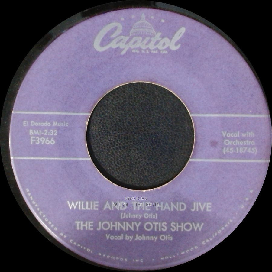 The Johnny Otis Show - Willie And The Hand Jive / Ring-A-Ling side A
