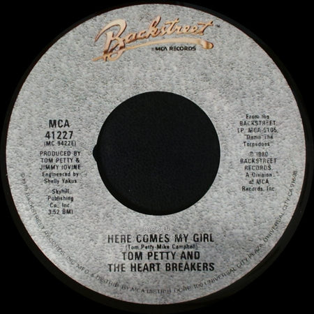 Tom Petty And The Heart Breakers - Here Comes My Girl / Louisiana Rain side A