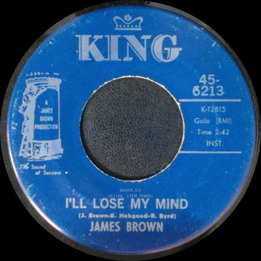 James Brown - Give It Up Or Turnit A Loose / I'll Lose My Mind side B