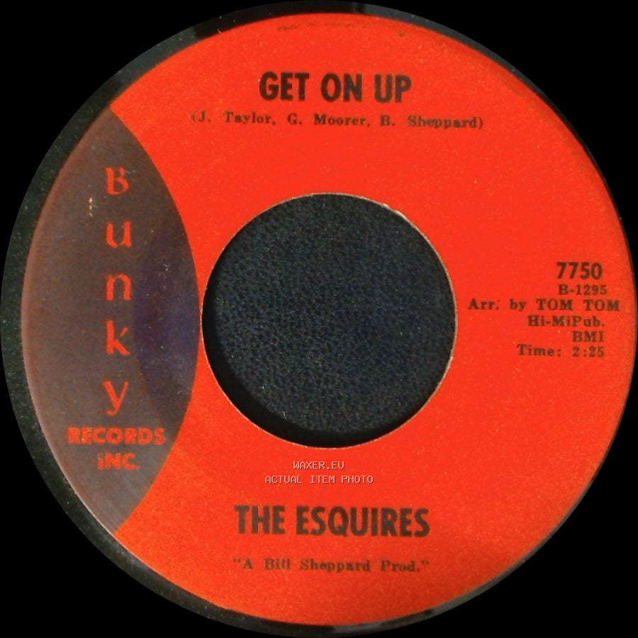 The Esquires - Get On Up / Listen To Me side A