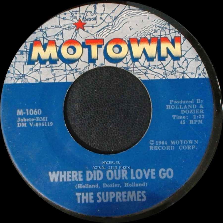The Supremes - Where Did Our Love Go / He Means The World To Me side A