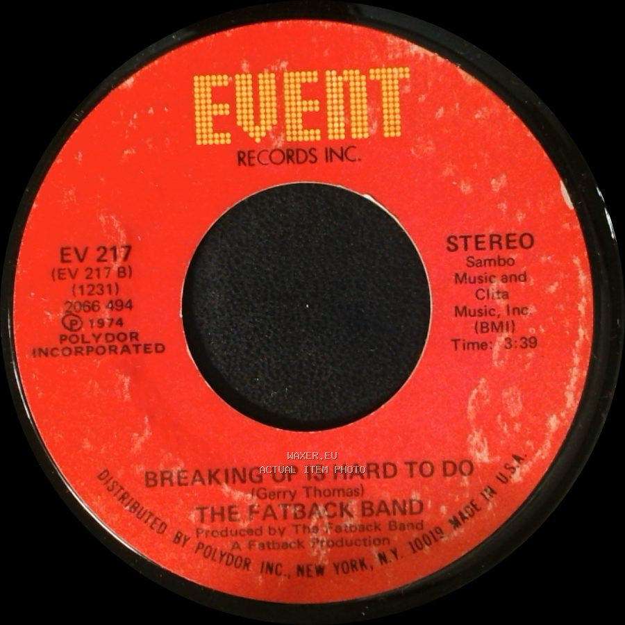 The Fatback Band - Breaking Up Is Hard To Do / Keep On Steppin' side A