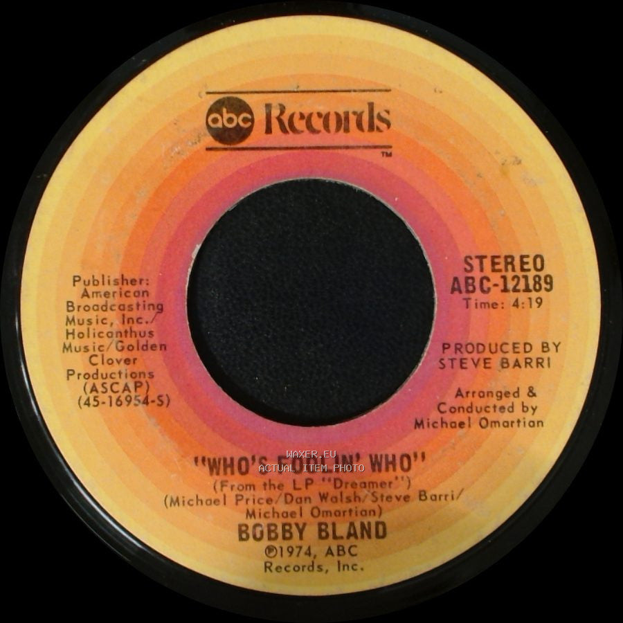 Bobby Bland - Who's Foolin' Who / It Ain't The Real Thing side A