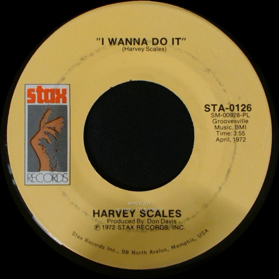 Harvey Scales - I Wanna Do It / What's Good For You (Don't Have To Be Good To You) side A