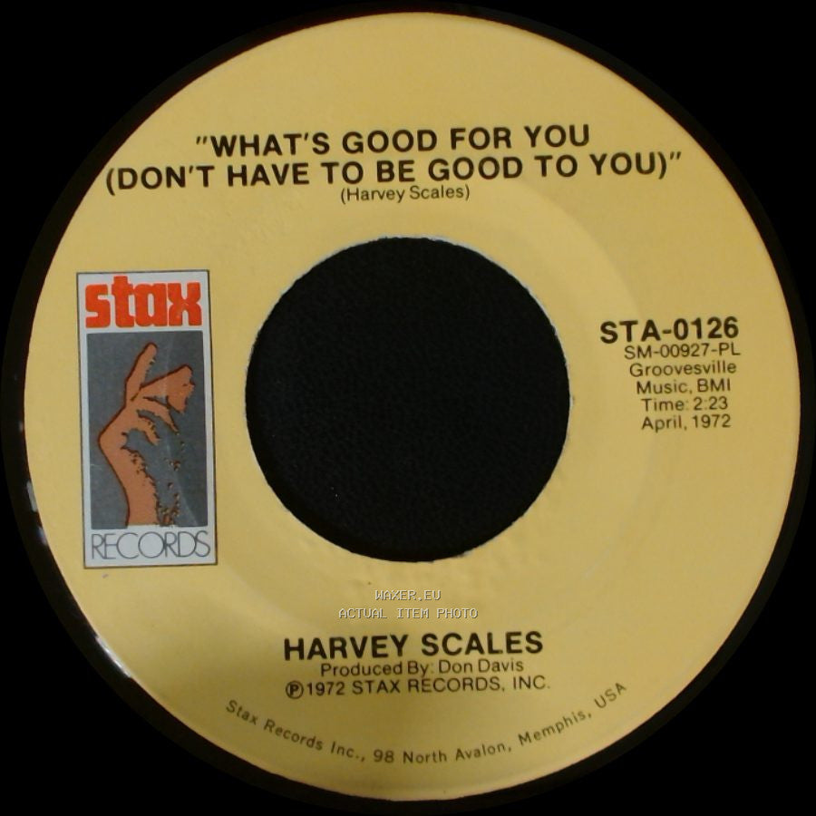 Harvey Scales - I Wanna Do It / What's Good For You (Don't Have To Be Good To You) side B
