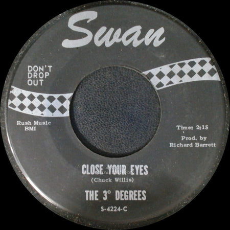 The 3° Degrees - Close Your Eyes / Gotta Draw The Line side A