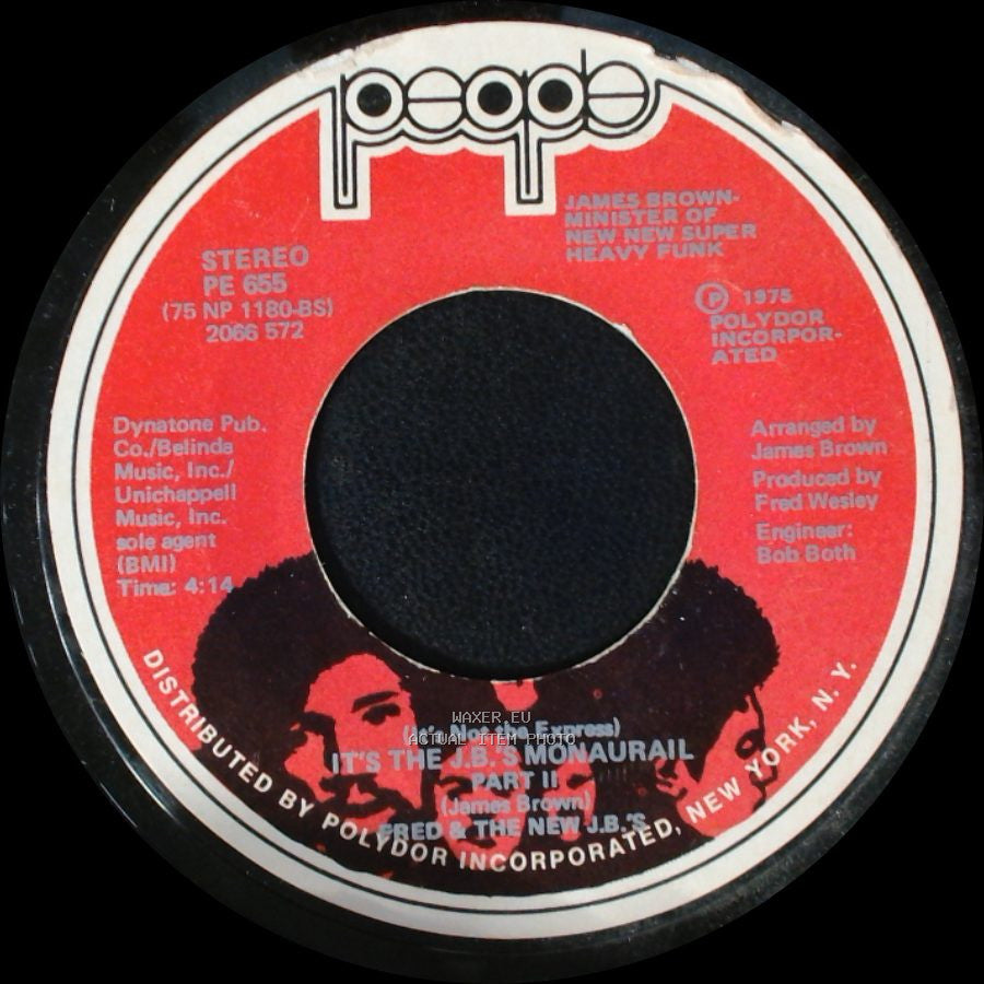 Fred & The New J.B.'s - It's The J.B.'s Monaurail Part 1 (It's Not The Express) / (It's Not The Express) It's The J.B.'s Monaurail Part Ii side B