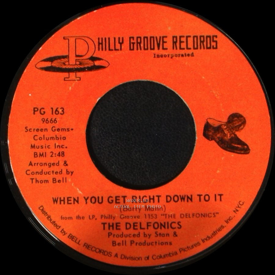 The Delfonics - When You Get Right Down To It / I Gave To You side A