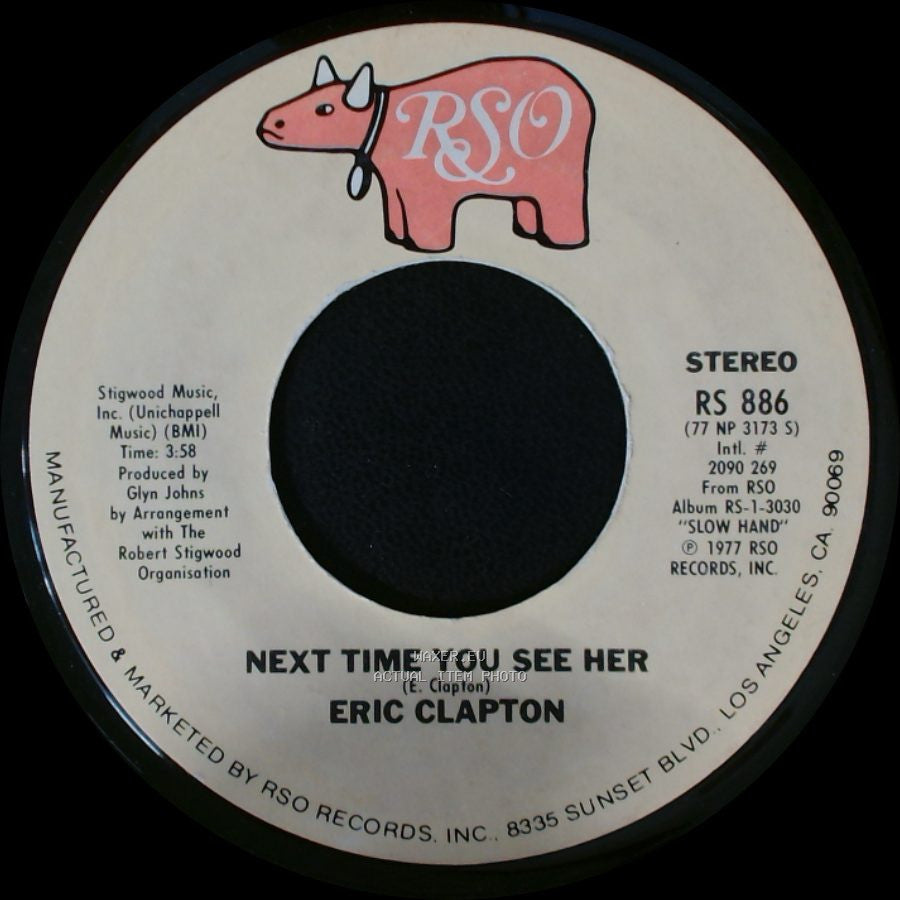 Eric Clapton - Lay Down Sally / Next Time You See Her side B