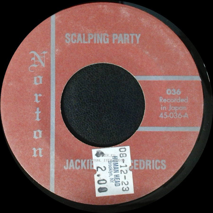 Jackie & The Cedrics - Sukiyaki Stomp Justine / Scalping Party side B