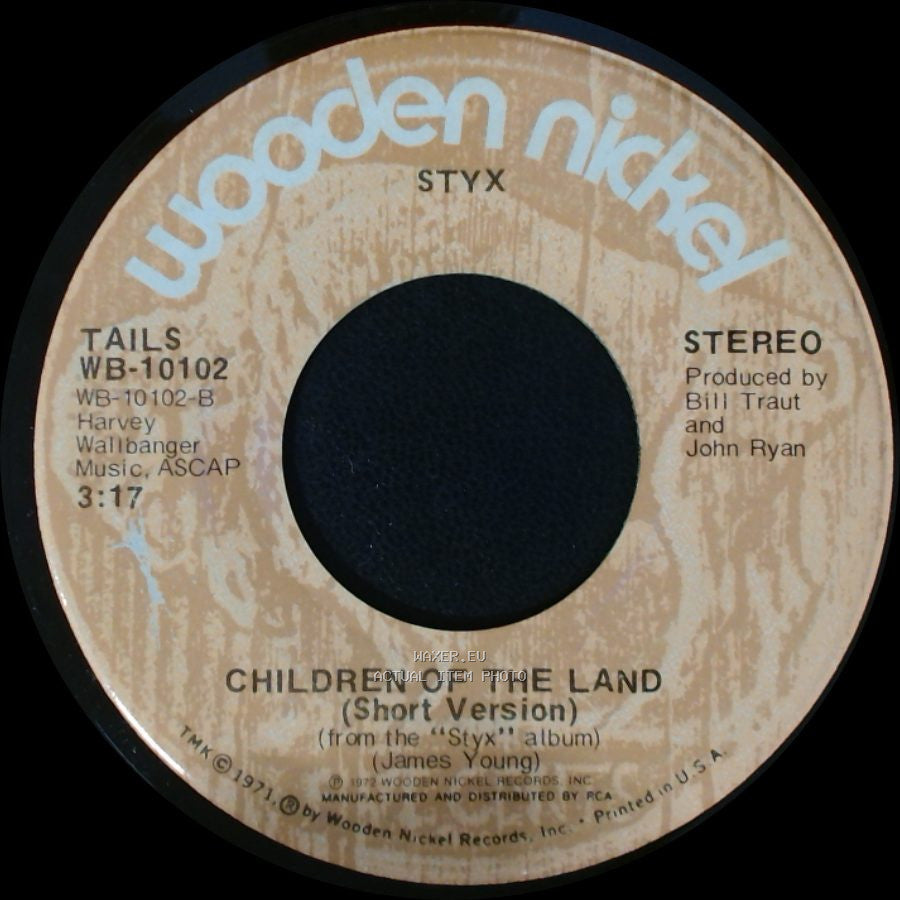 Styx - Children Of The Land (Short Version) / Lady (From The "Styx Ii" Album) side A