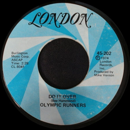 Olympic Runners - Do It Over / Put The Music Where Your Mouth Is side A