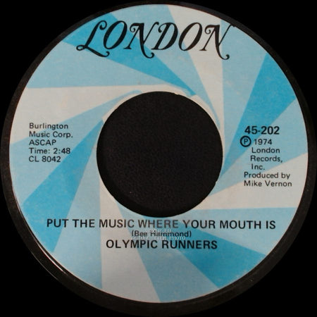 Olympic Runners - Do It Over / Put The Music Where Your Mouth Is side B