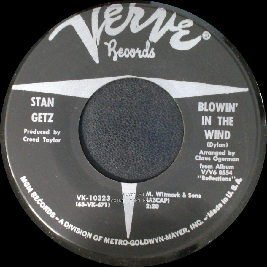 Stan Getz / Getz/Gilberto - Blowin' In The Wind / The Girl From Ipanema side A