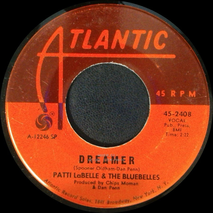 Patti Labelle & The Bluebelles - Dreamer / Unchained Melody side A