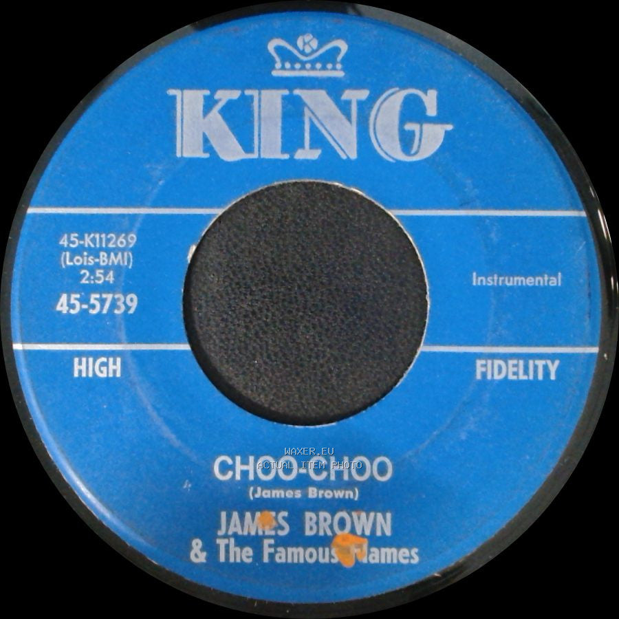 James Brown & The Famous Flames - Prisoner Of Love / Choo-Choo side B