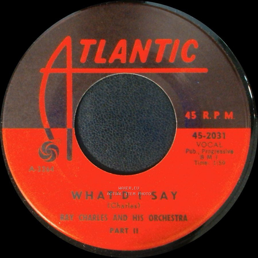 Ray Charles And His Orchestra - What'd I Say Part I / What'd I Say Part Ii side B