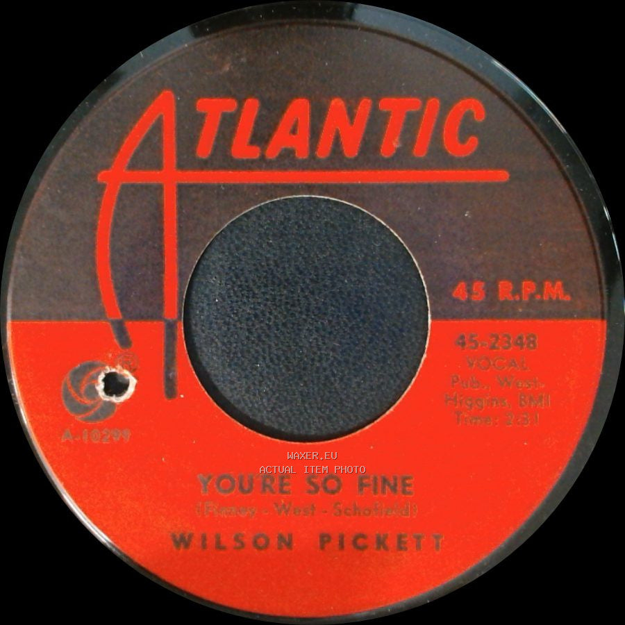 Wilson Pickett - You're So Fine / Land Of 1000 Dances side A