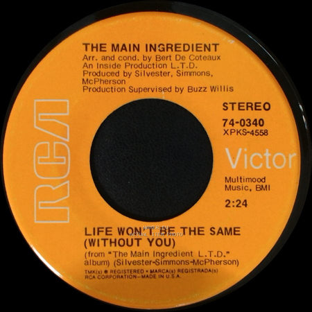 The Main Ingredient - You've Been My Inspiration / Life Won't Be The Same (Without You) side B