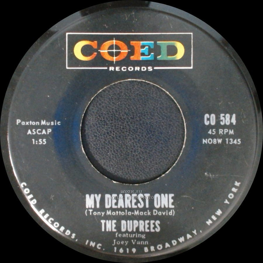 The Duprees - Why Don't You Believe Me / My Dearest One side B