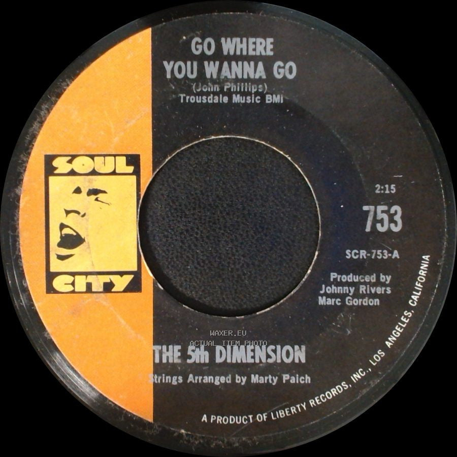 The 5Th Dimension - Go Where You Wanna Go / Too Poor To Die side A