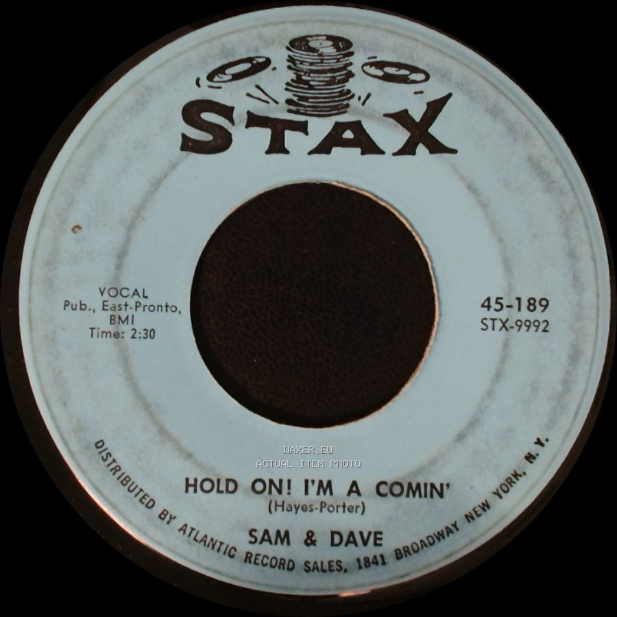 Sam & Dave - Hold On! I'm A Comin' / I Got Everything I Need side A