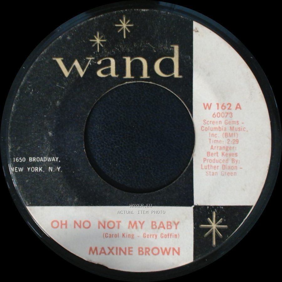 Maxine Brown - Oh No Not My Baby / You Upset My Soul side A