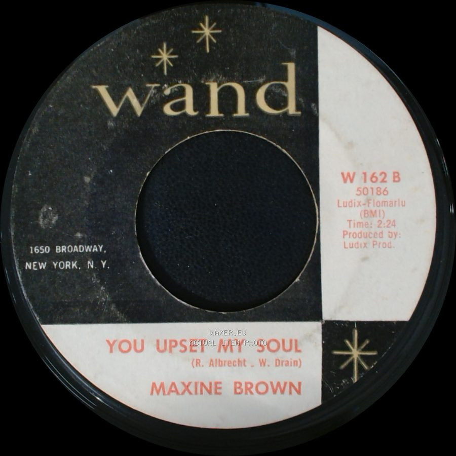 Maxine Brown - Oh No Not My Baby / You Upset My Soul side B